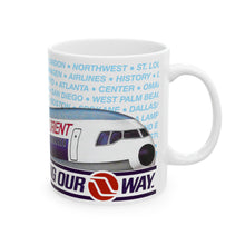 Load image into Gallery viewer, Ceramic Mug 11oz - The World is Going Our Way DC-10