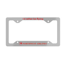 Load image into Gallery viewer, Car License Plate Frame - I'd Rather Be Flying Northwest (1990s logo)