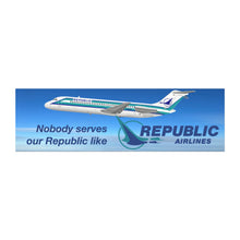 Load image into Gallery viewer, Car Magnet 10" x 3" - Nobody Serves our Republic like Republic (with DC-9)
