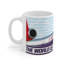Load image into Gallery viewer, Ceramic Mug 11oz - The World is Going Our Way DC-10
